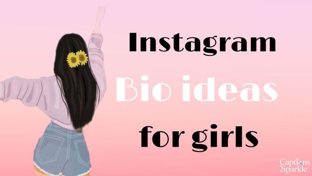 Instagram Bio For Girls in English