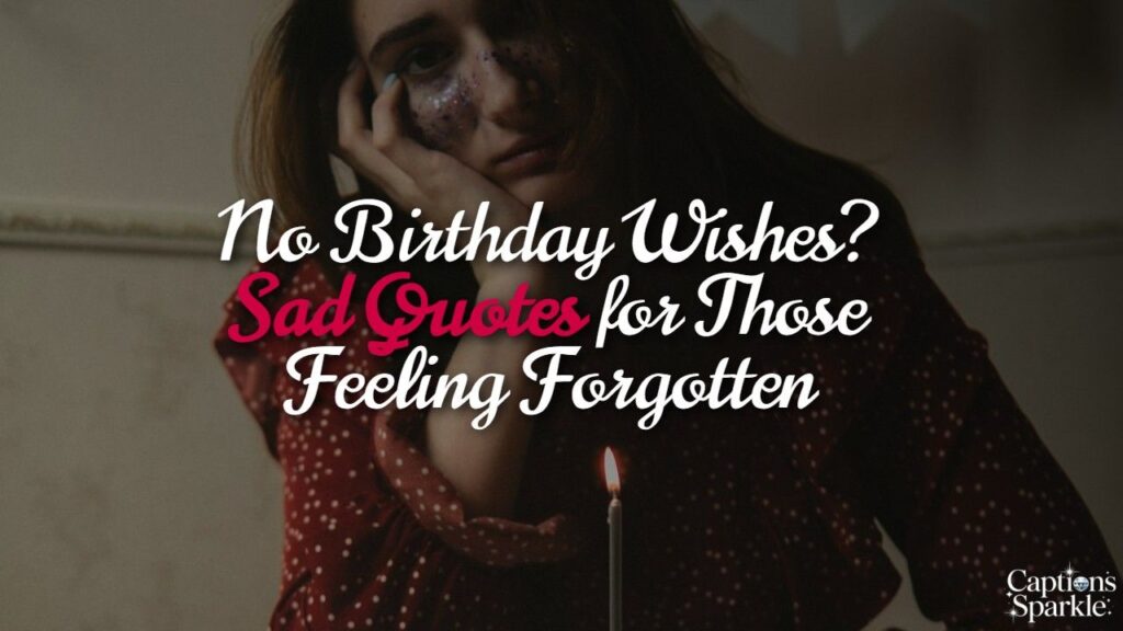 Sad Birthday Quotes