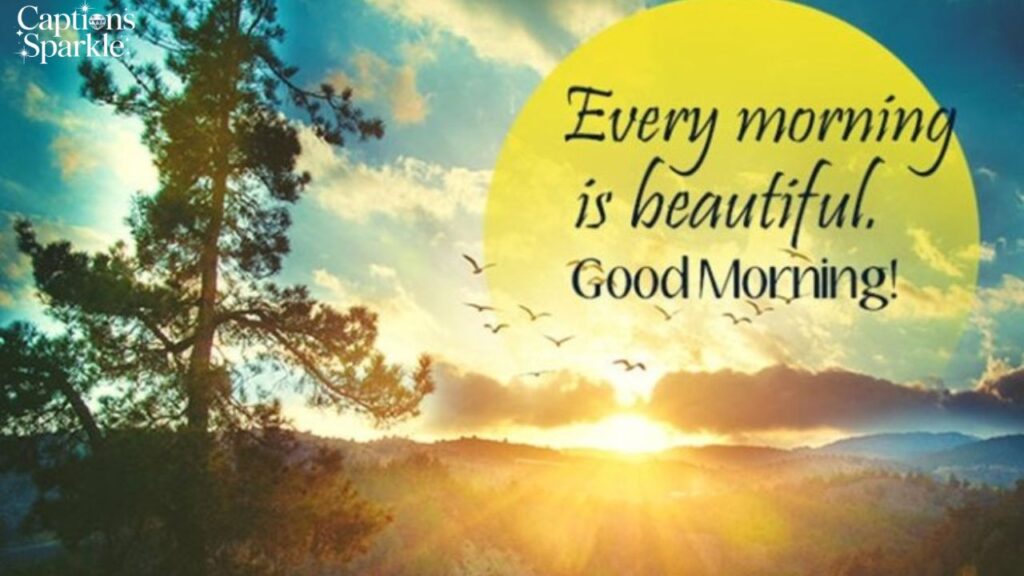 Good Morning Quotes to Give Your Day a Bright Start
