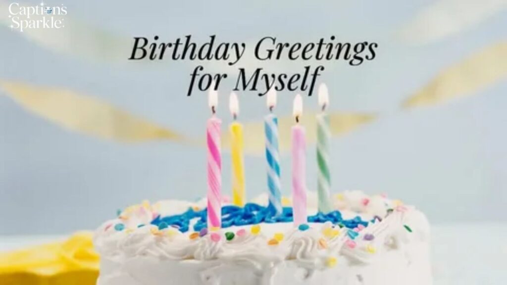 Happy Birthday Wishes to Myself