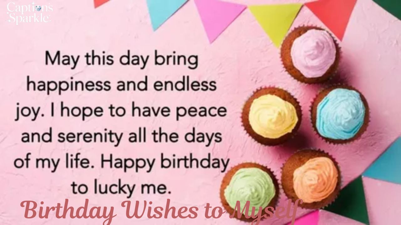 Birthday Wishes to Myself