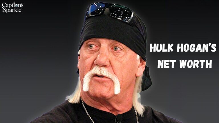 Hulk Hogan’s Net Worth