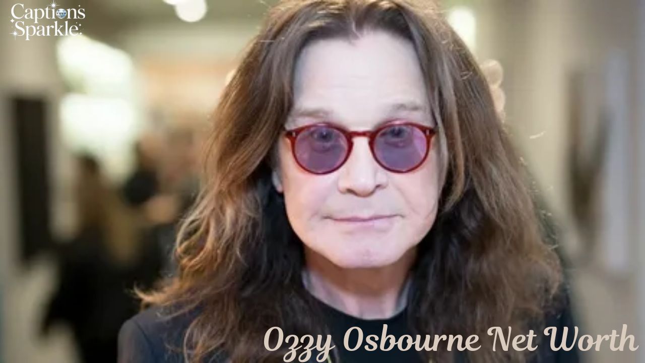 Ozzy Osbourne Net Worth