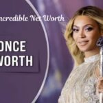 Beyoncé’s Incredible Net Worth