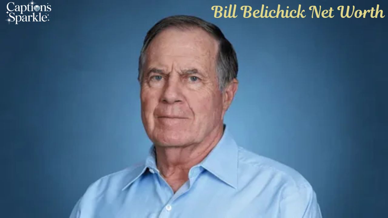 Bill Belichick Net Worth