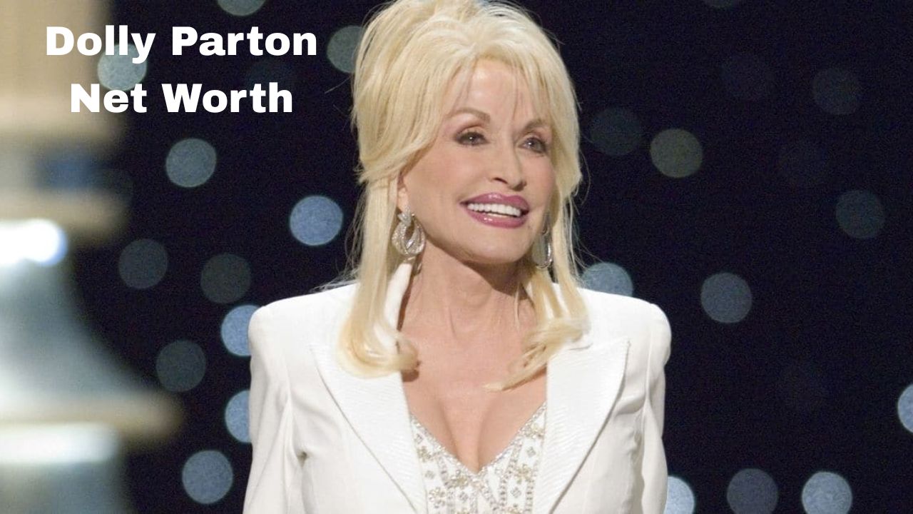Dolly Parton Net Worth