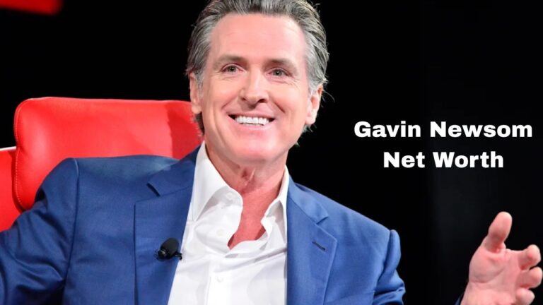 Gavin Newsom Net Worth