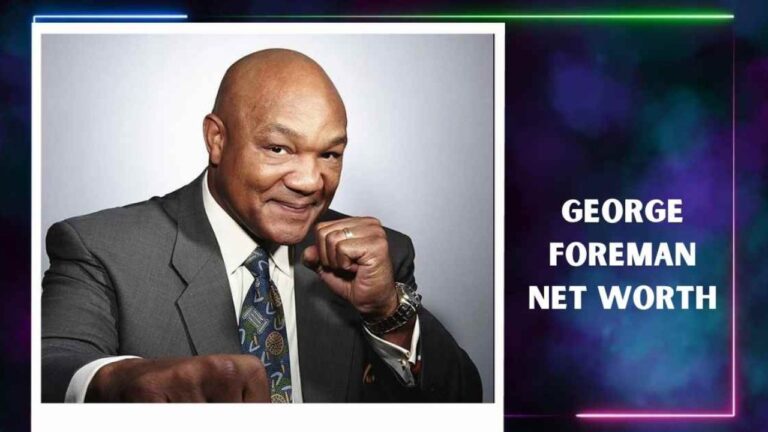 George Foreman's Net Worth