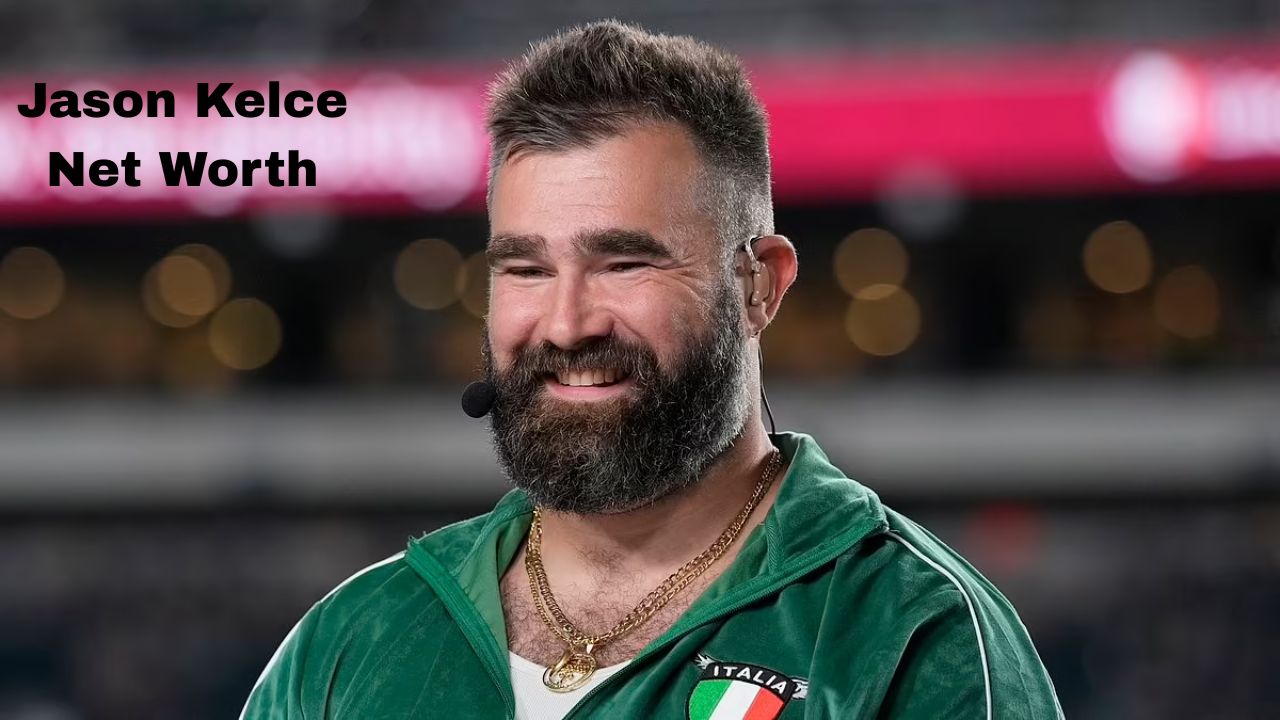 Jason Kelce Net Worth