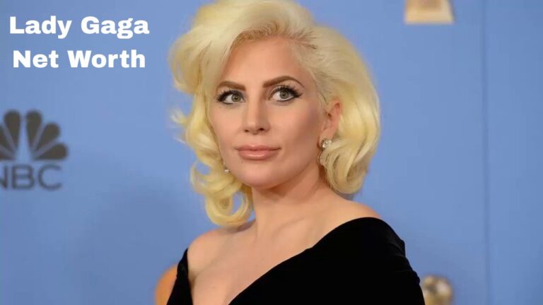 Lady Gaga Net Worth