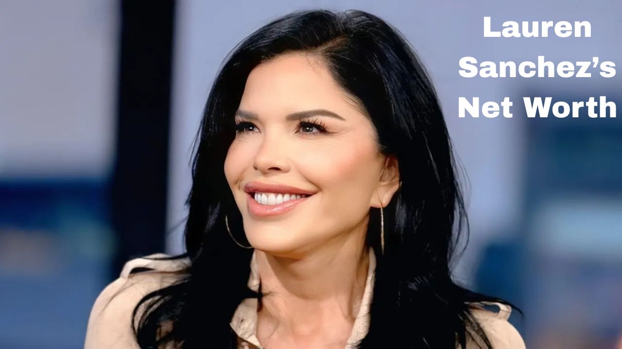 Lauren Sanchez’s Net Worth