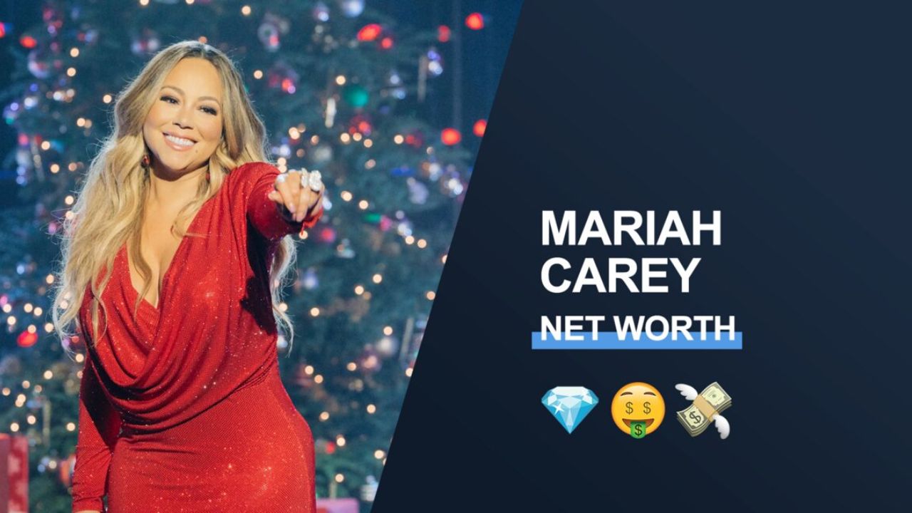 Mariah Carey Net Worth