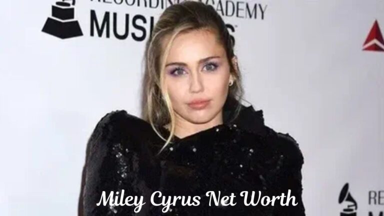 Miley Cyrus Net Worth