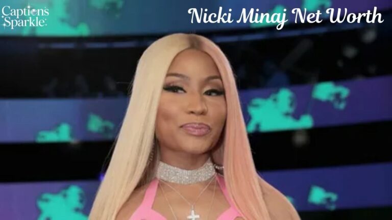 Nicki Minaj Net Worth