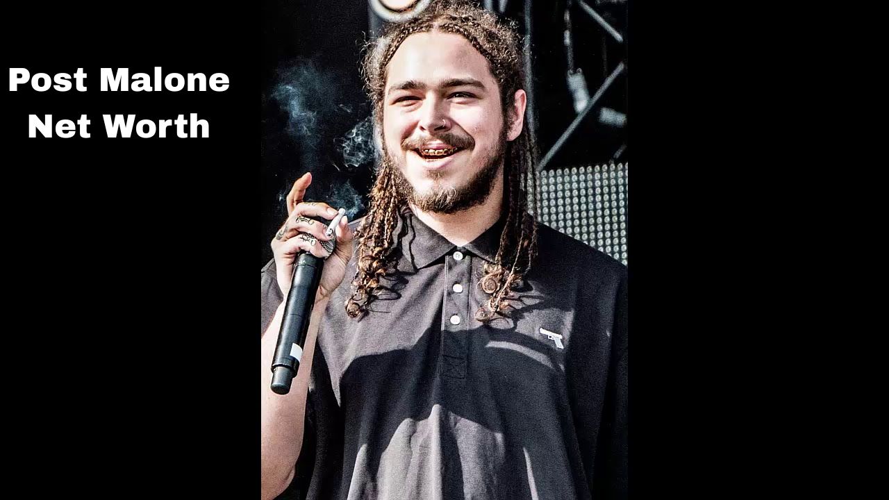 Post Malone Net Worth