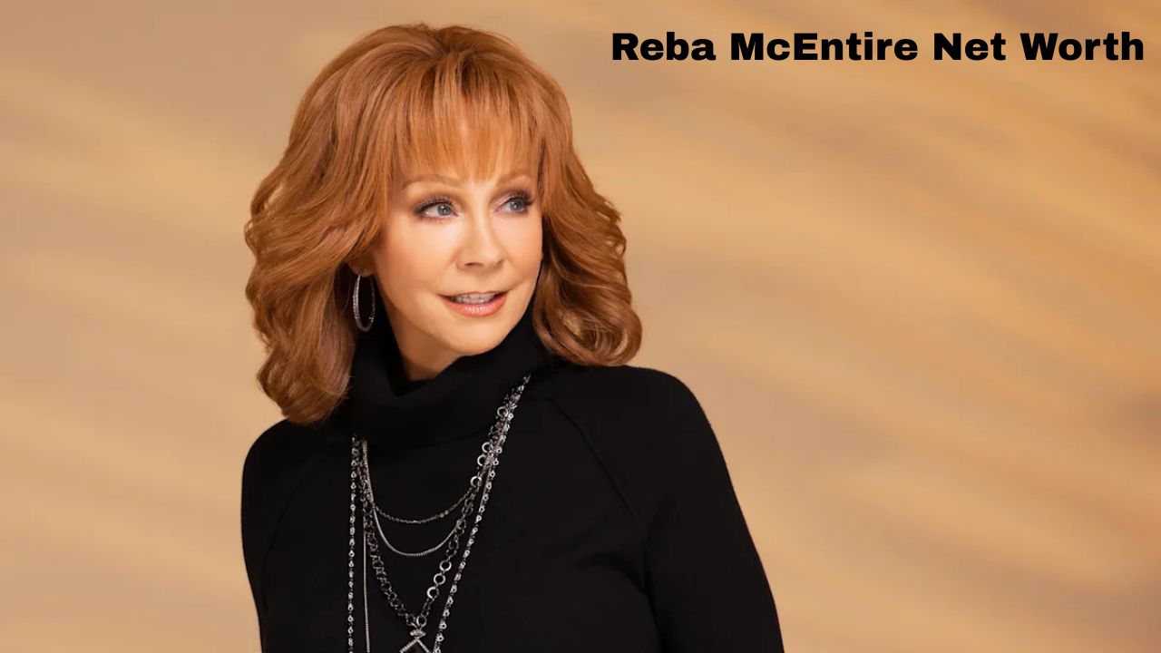 Reba McEntire Net Worth
