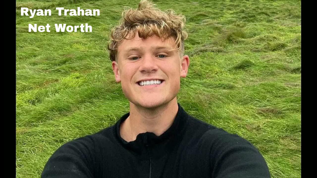 Ryan Trahan Net Worth