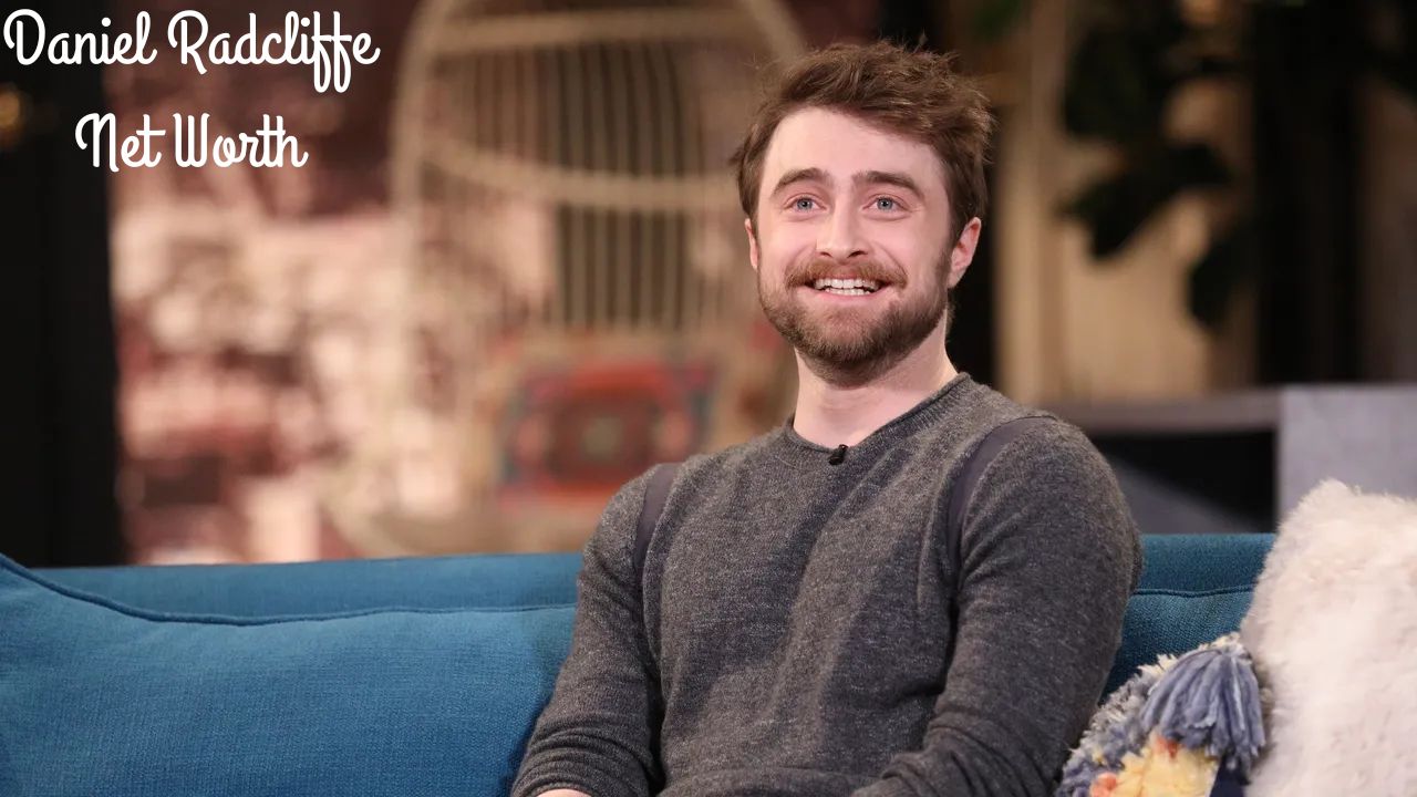 Daniel Radcliffe Net Worth