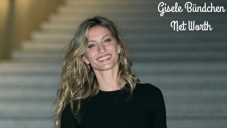 Gisele Bündchen Net Worth