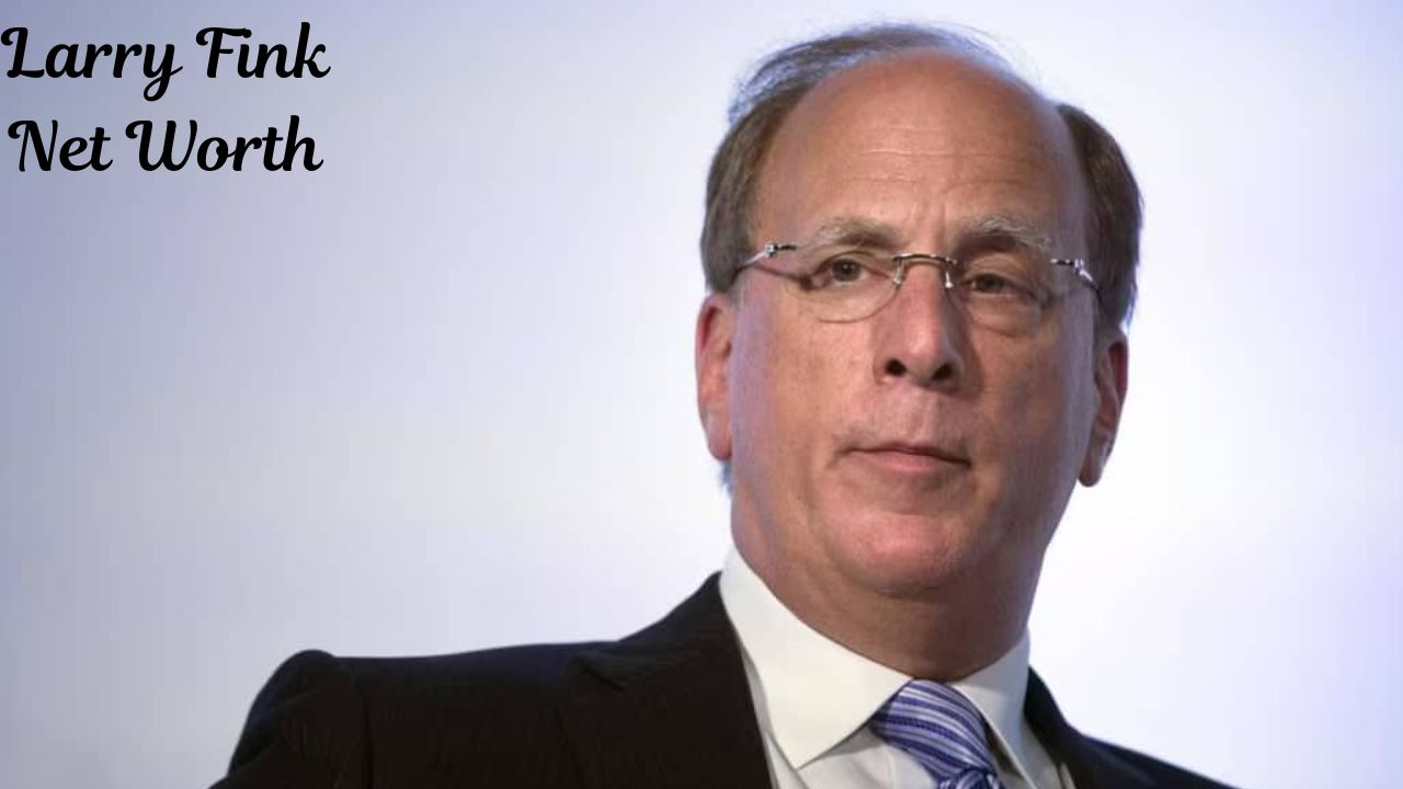 Larry Fink Net Worth