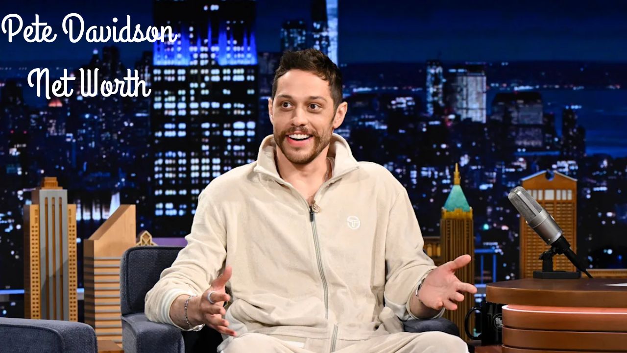 Pete Davidson Net Worth